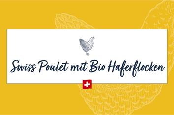 Swiss Poulet mit Bio Haferflocken - 150g